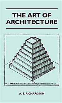 The Art of Architecture (Hardcover)