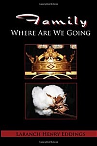 Family Where Are We Going (Hardcover)