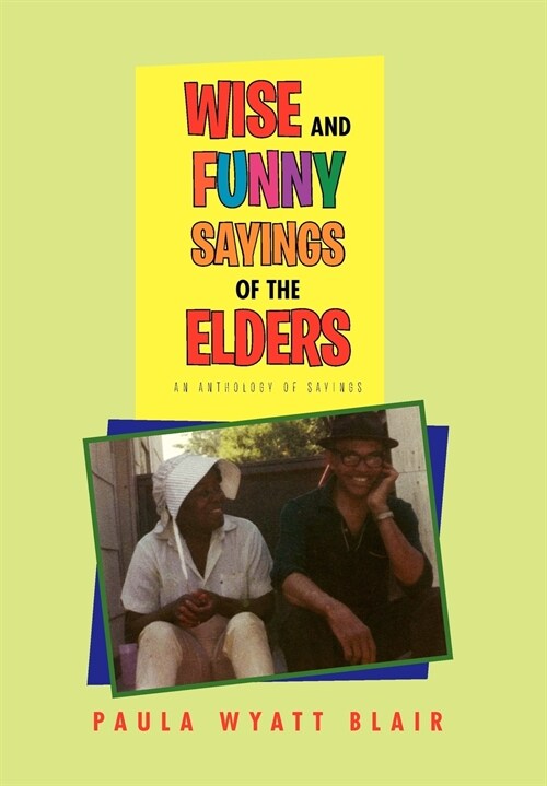 Wise and Funny Sayings of the Elders (Hardcover)
