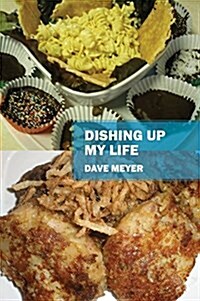 Dishing Up My Life (Hardcover)