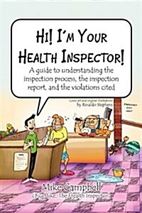 Hi! Im Your Health Inspector! (Hardcover)