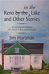Reno (by The) in the Lake and Other Stories (Hardcover)