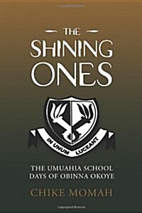 The Shining Ones (Hardcover)