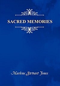 Sacred Memories (Hardcover)
