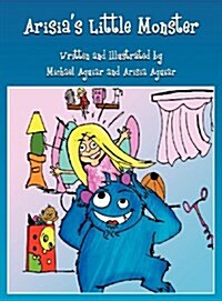 Arisias Little Monster (Hardcover)