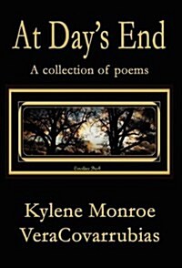 At Days End: A Collection of Poems (Hardcover)