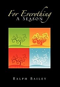 For Everything a Season (Hardcover)