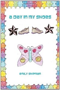 A Day in My Shoes (Hardcover)