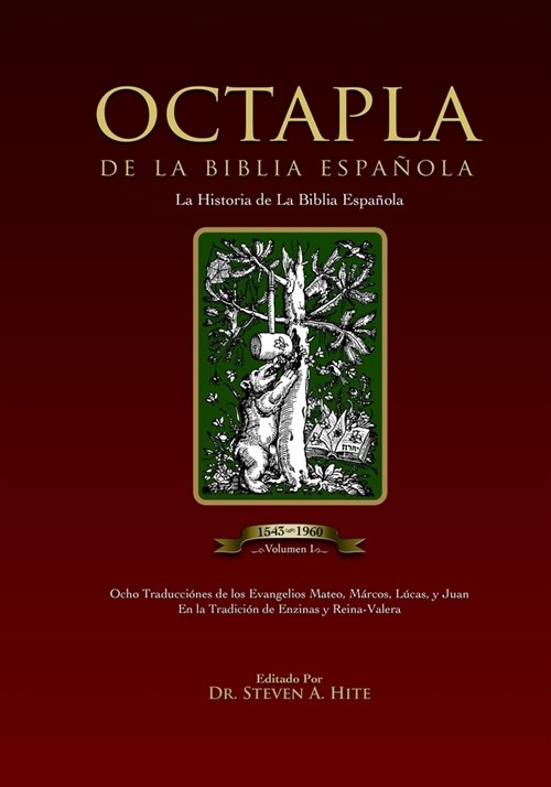 ?TAPLA de la Biblia Espa?la Volumen I: The Gospels of the New Testament in an 8 column format, (Paperback)