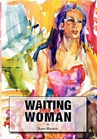 Waiting on a Woman (Hardcover)