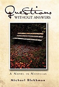 Questions Without Answers: A Novel in Novellas (Hardcover)