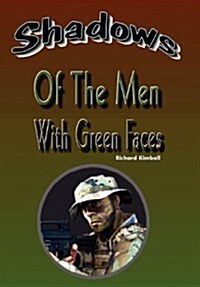 Shadows of the Men with Green Faces (Hardcover)