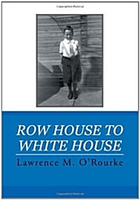 Row House to White House (Hardcover)