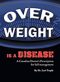 Overweight Is a Disease (Hardcover)