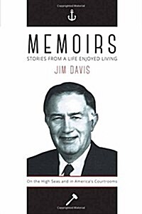 Memoirs - Stories from a Life Enjoyed Living (Hardcover)