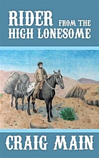 Rider from the High Lonesome (Hardcover)