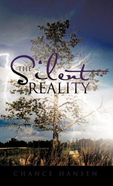 The Silent Reality (Hardcover)