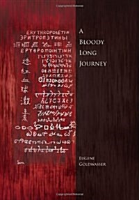 A Bloody Long Journey (Hardcover)