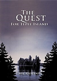 The Quest for Tepee Island (Hardcover)