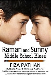 Raman and Sunny: Middle School Blues (Paperback)