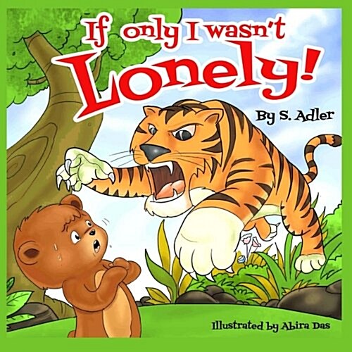 If Only I Wasnt Lonely! (Paperback)