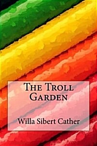 The Troll Garden (Paperback)