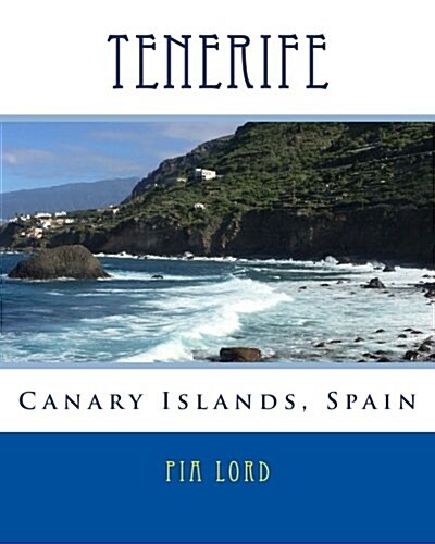 Tenerife Canary Islands Spain (Paperback)