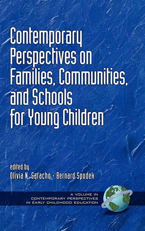 Contemporary Perspectives on Families, Communities, and Schools for Young Children (Hc) (Hardcover)