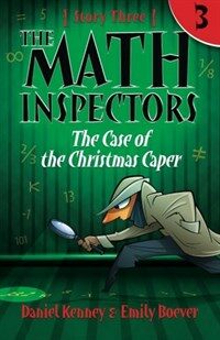 The Math Inspectors 3: The Case of the Christmas Caper (Paperback)