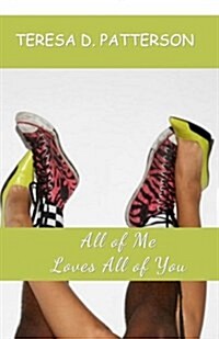 All of Me Loves All of You (Paperback)