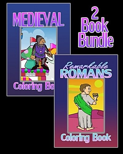 Medieval Coloring Book & Remarkable Romans Coloring Book (2 Book Bundle) (Paperback)