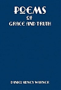 Poems of Grace and Truth (Hardcover)