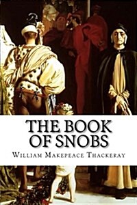The Book of Snobs (Paperback)
