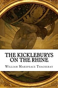 The Kickleburys on the Rhine (Paperback)