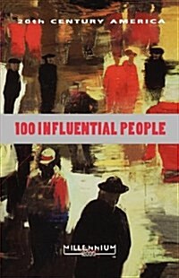 20th Century: 100 Influential People (Paperback)