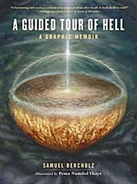 A Guided Tour of Hell: A Graphic Memoir (Hardcover)