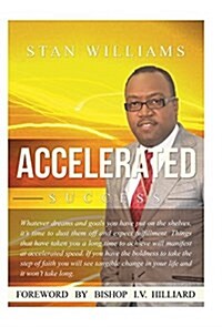 Accelerated Success (Hardcover)