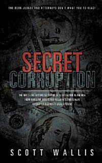 Secret Corruption (Hardcover)