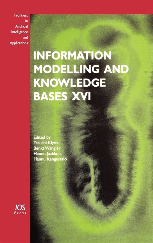 Information Modelling and Knowledge Bases XVI (Hardcover)