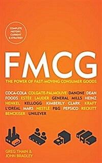 Fmcg: The Power of Fast-Moving Consumer Goods (Hardcover)