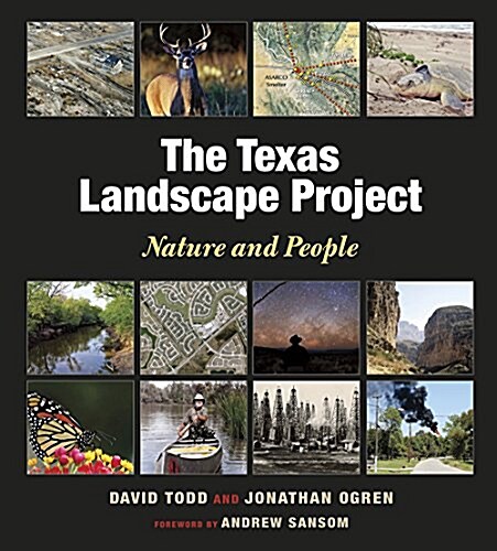 The Texas Landscape Project: Nature and People (Paperback)