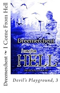I Come from Hell: Devils Playground, 3 (Paperback)