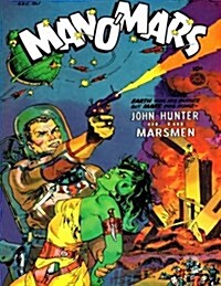 Man OMars 1: Reprint of a Fiction House (Paperback)