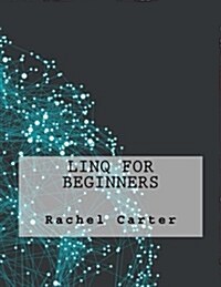 Linq for Beginners (Paperback)