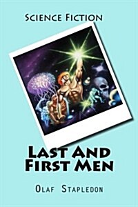 Last and First Men (Paperback)