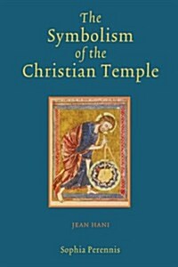 The Symbolism of the Christian Temple (Hardcover)