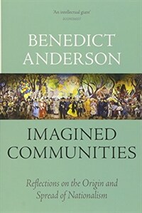 Imagined Communities : Reflections on the Origin and Spread of Nationalism (Paperback)