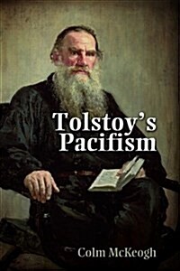 Tolstoys Pacifism (Hardcover)