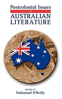 Postcolonial Issues in Australian Literature (Hardcover)