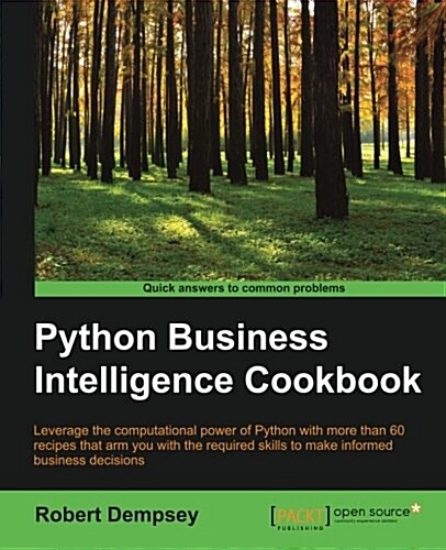 Python Business Intelligence Cookbook (Paperback)